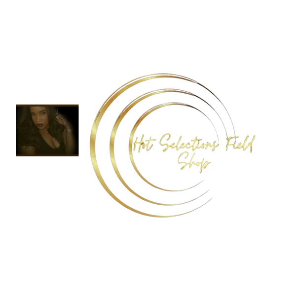 Hot Selections Field Shop